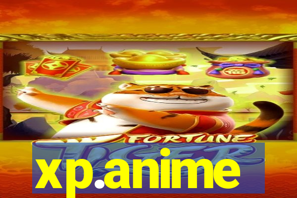 xp.anime