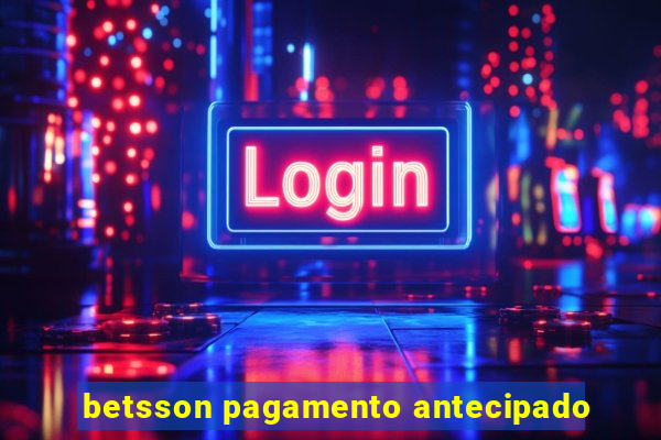 betsson pagamento antecipado