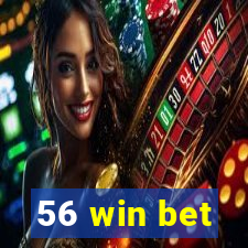 56 win bet