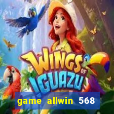 game allwin 568 com login