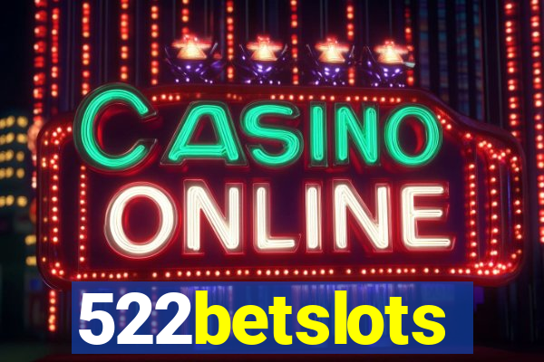 522betslots