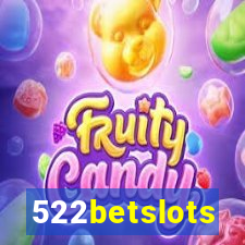 522betslots