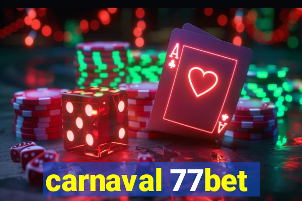 carnaval 77bet