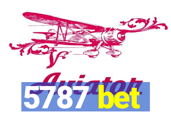 5787 bet