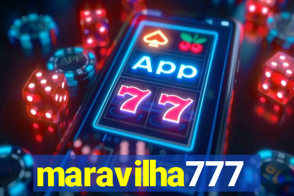 maravilha777