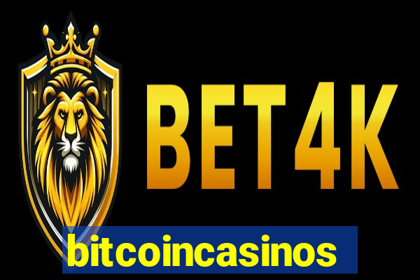 bitcoincasinos