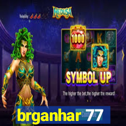 brganhar 77