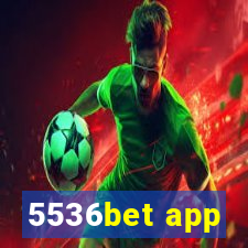 5536bet app