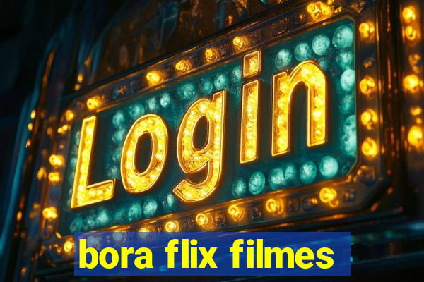 bora flix filmes