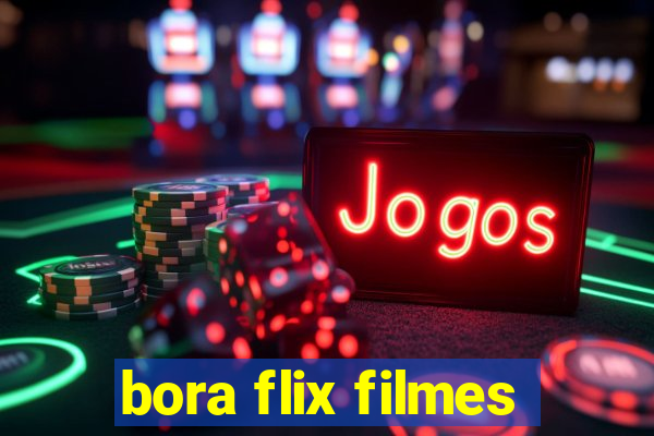 bora flix filmes