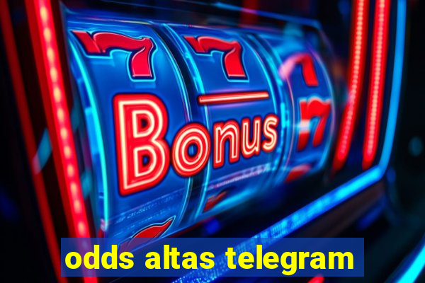 odds altas telegram