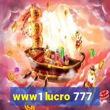 www1 lucro 777