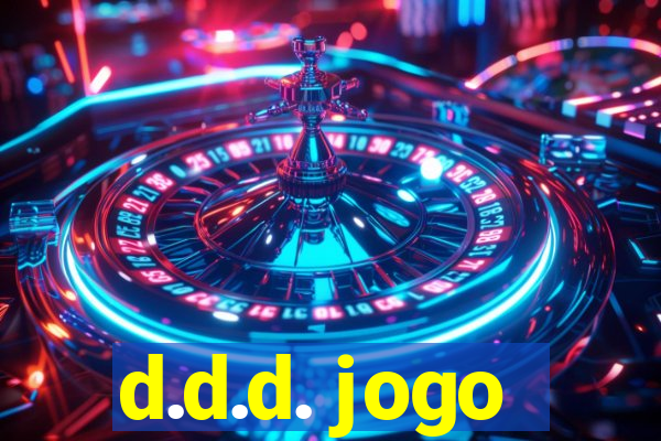 d.d.d. jogo