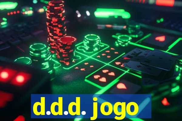 d.d.d. jogo