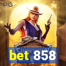 bet 858