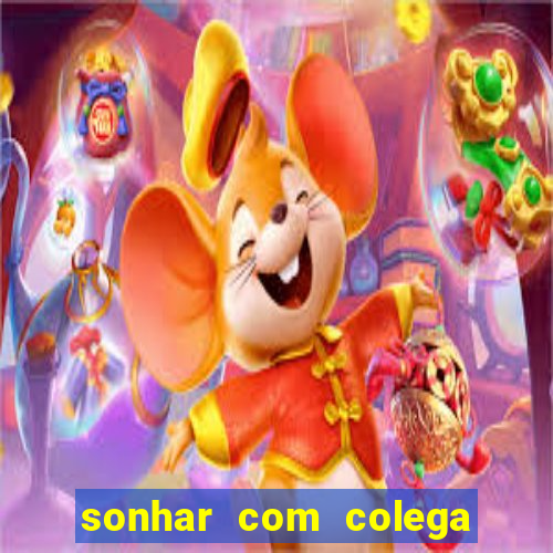 sonhar com colega de trabalho jogo do bicho