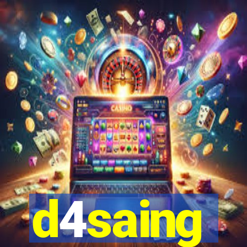 d4saing