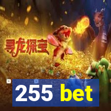 255 bet