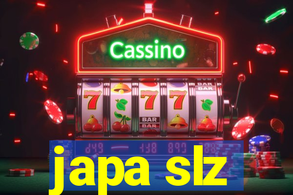 japa slz