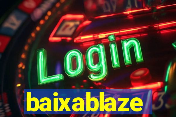 baixablaze