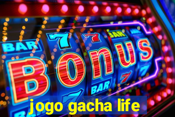 jogo gacha life