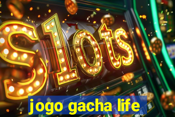 jogo gacha life