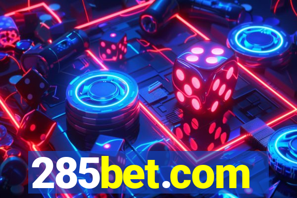 285bet.com