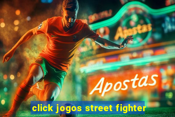 click jogos street fighter