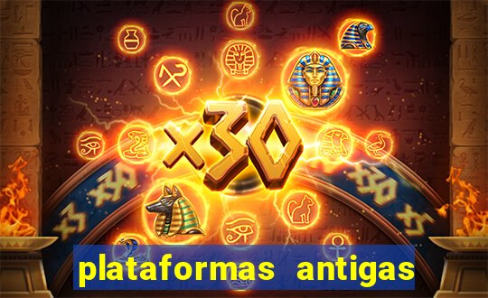 plataformas antigas de jogos slots