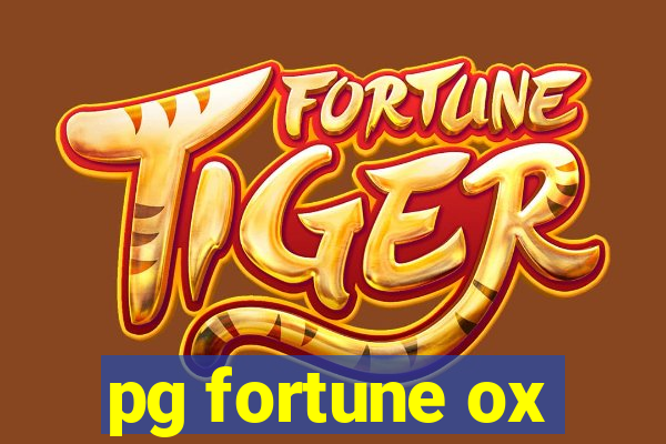 pg fortune ox