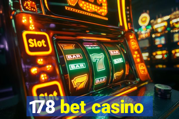 178 bet casino