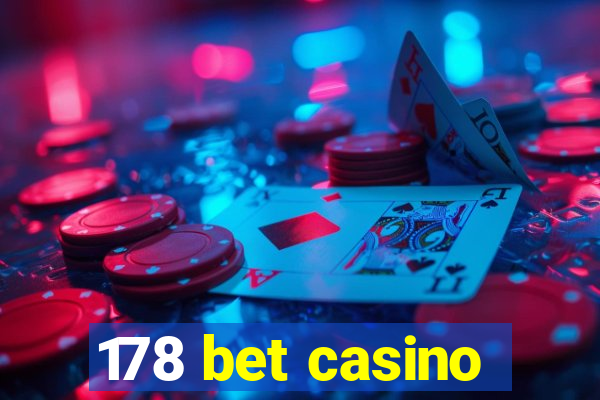 178 bet casino