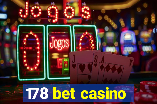 178 bet casino