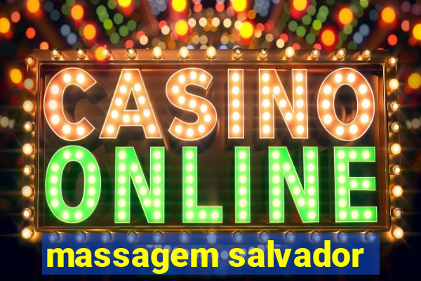 massagem salvador