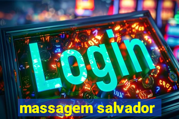 massagem salvador