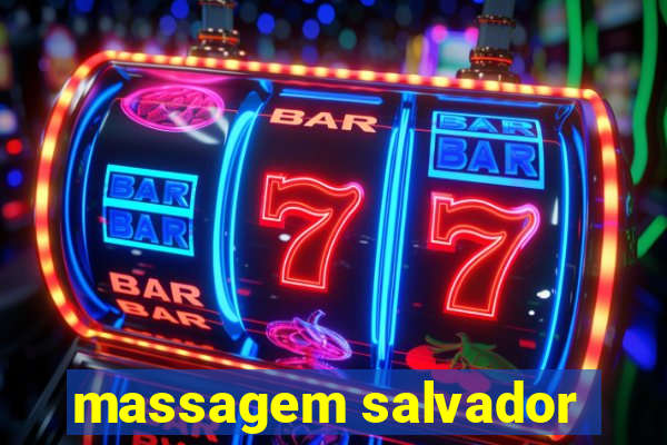 massagem salvador