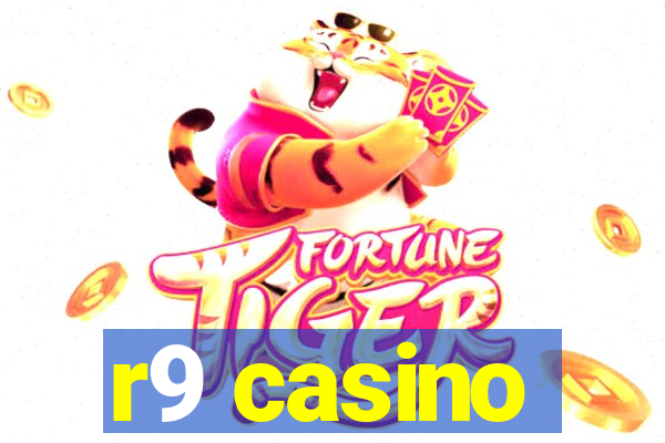 r9 casino