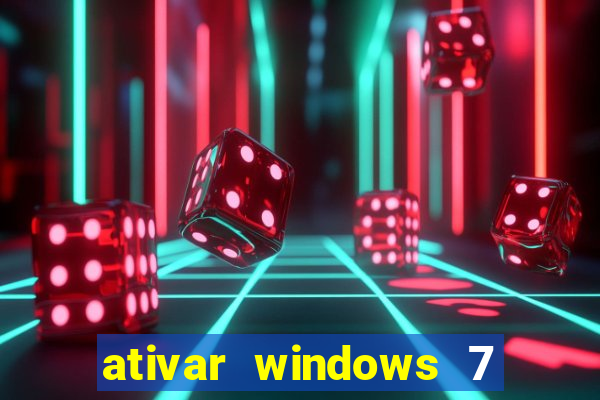 ativar windows 7 pelo cmd