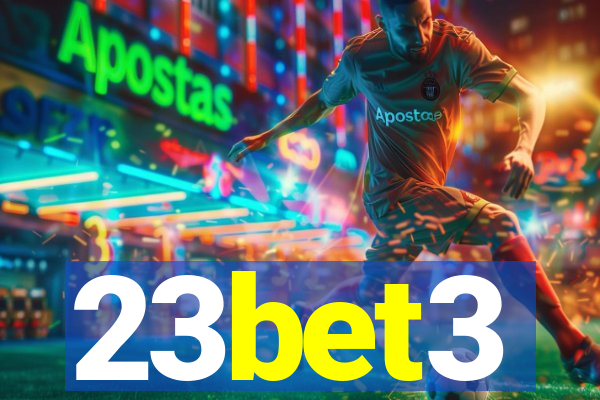 23bet3