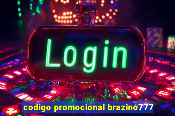 codigo promocional brazino777