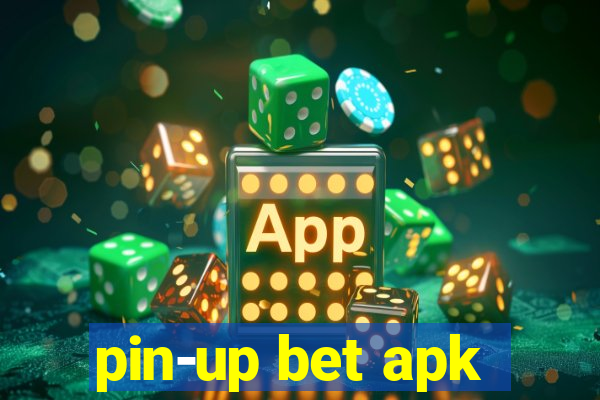 pin-up bet apk