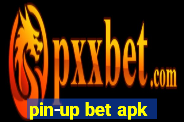 pin-up bet apk