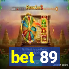 bet 89