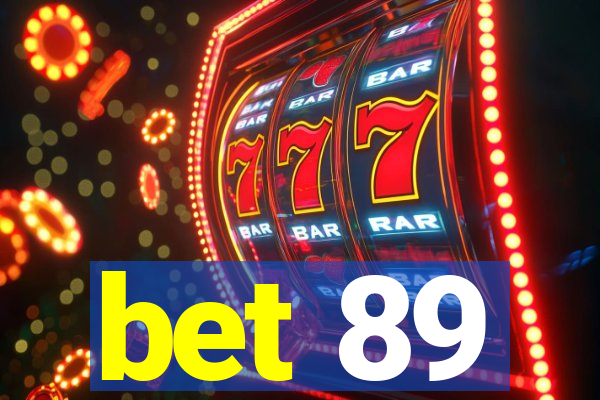 bet 89