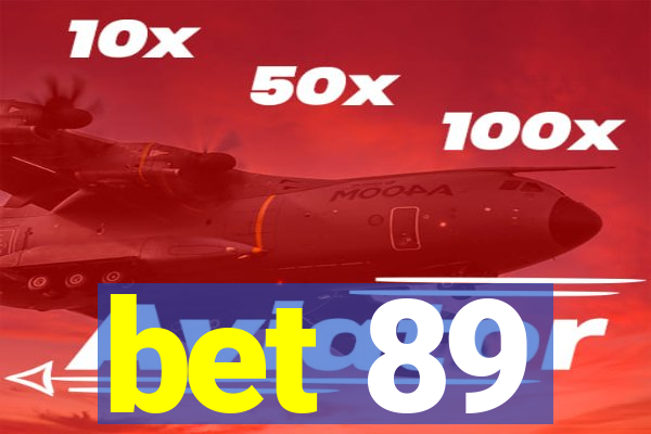 bet 89