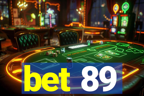 bet 89