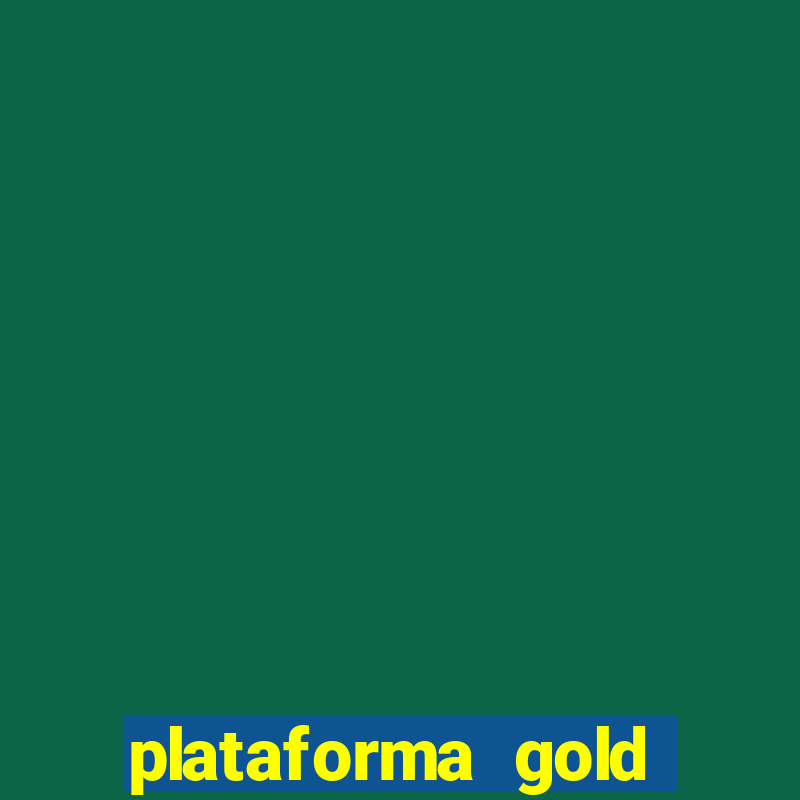 plataforma gold slots paga mesmo