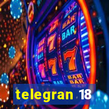 telegran 18