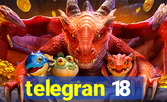 telegran 18