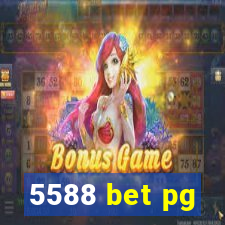 5588 bet pg